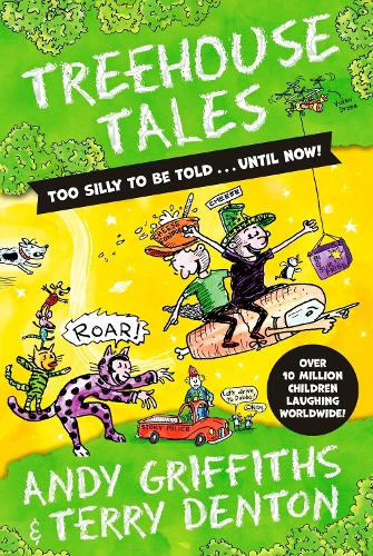 Treehouse Tales: too SILLY to be told ... UNTIL NOW! (Paperback)