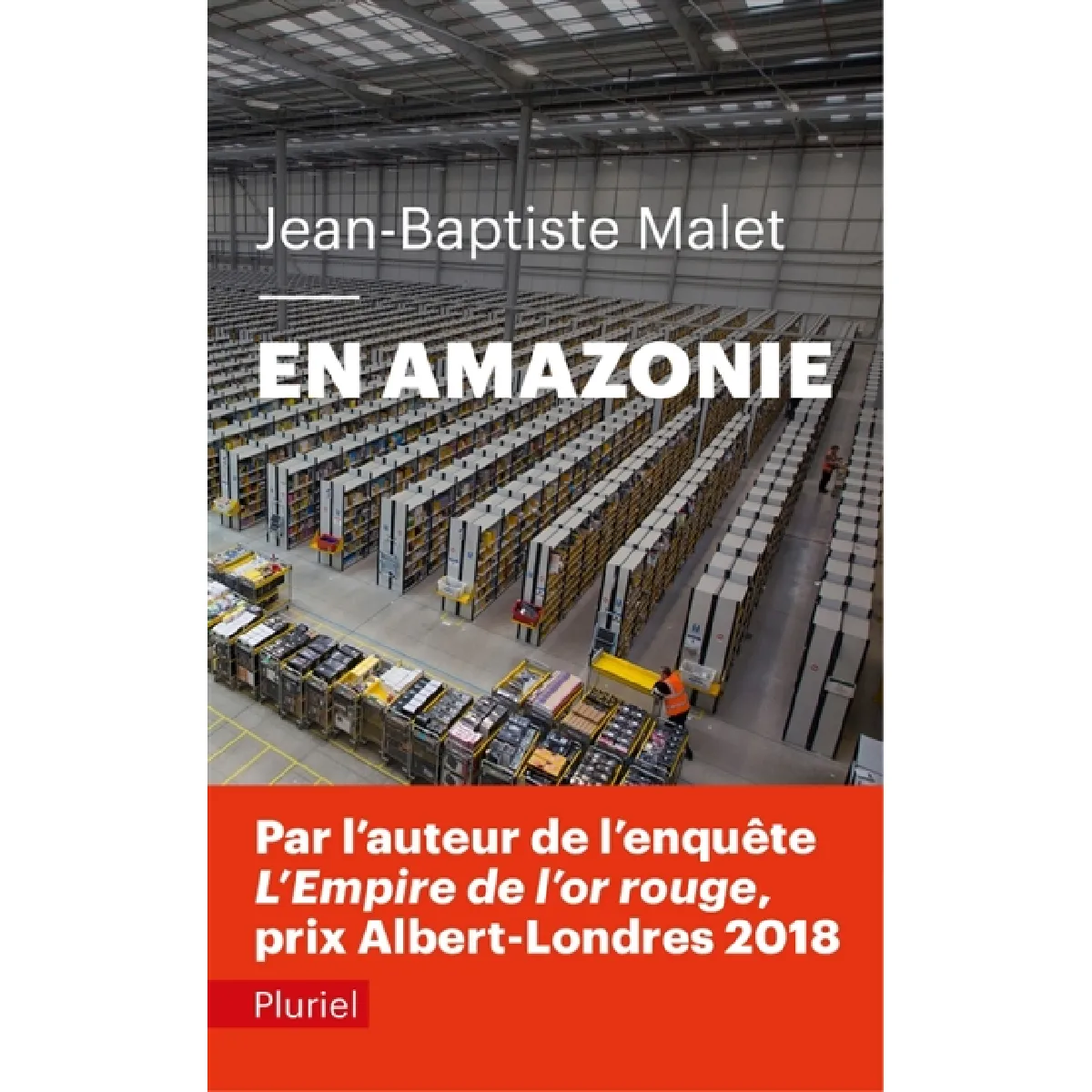 En Amazonie : infiltré dans le meilleur des mondes · Occasion