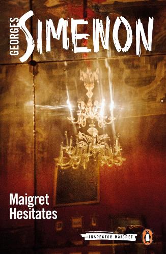 Maigret Hesitates: Inspector Maigret #67 - Inspector Maigret (Paperback)