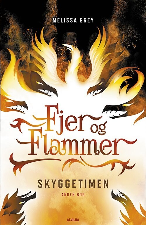 Fjer Og Flammer 2: Skyggetimen - Melissa Grey - Bog
