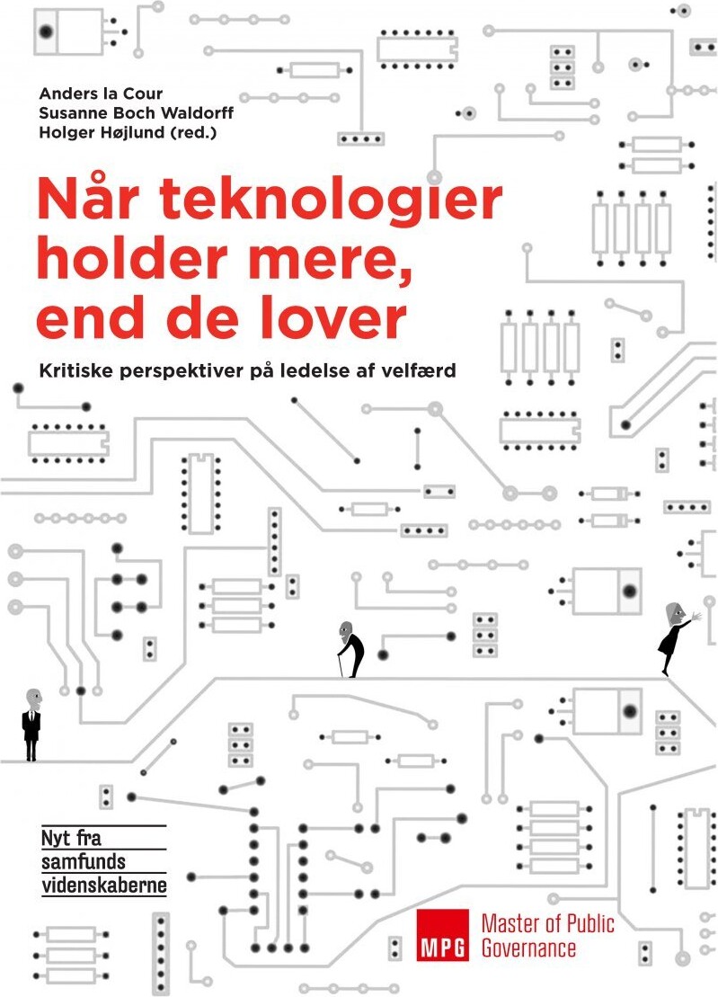 Når Teknologier Holder Mere End De Lover - Holger Højlund - Bog