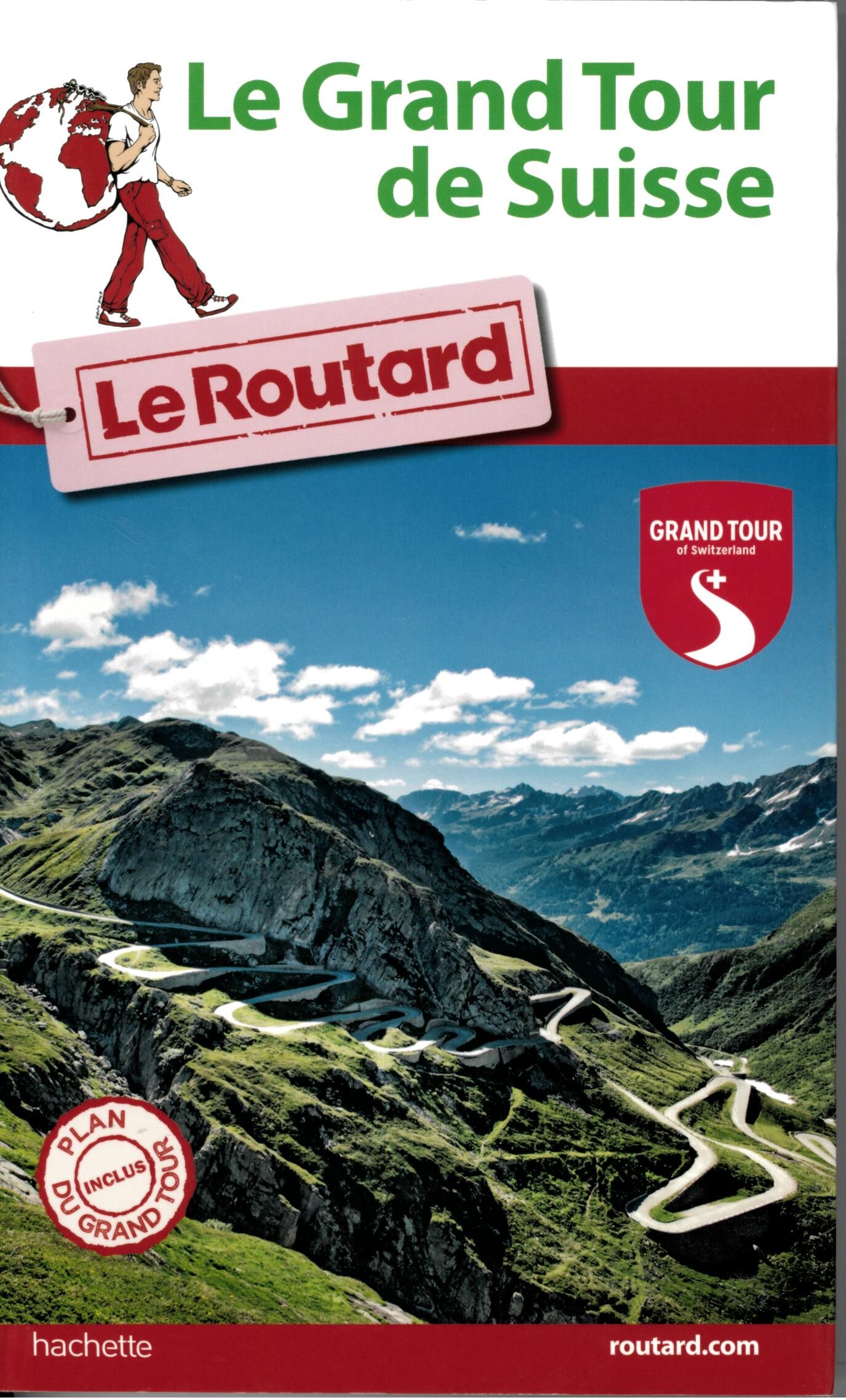 HACHETTE - ROUTARD LE GRAND TOUR DE LA SUISSE
