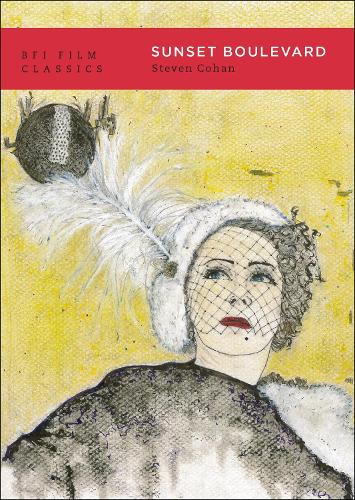 Sunset Boulevard - BFI Film Classics (Paperback)