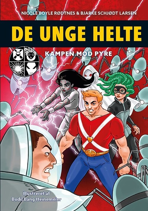 De Unge Helte 2: Kampen Mod Pyre - Nicole Boyle Rødtnes - Bog