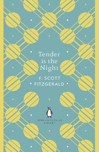 Tender is the Night - The Penguin English Library (Paperback)
