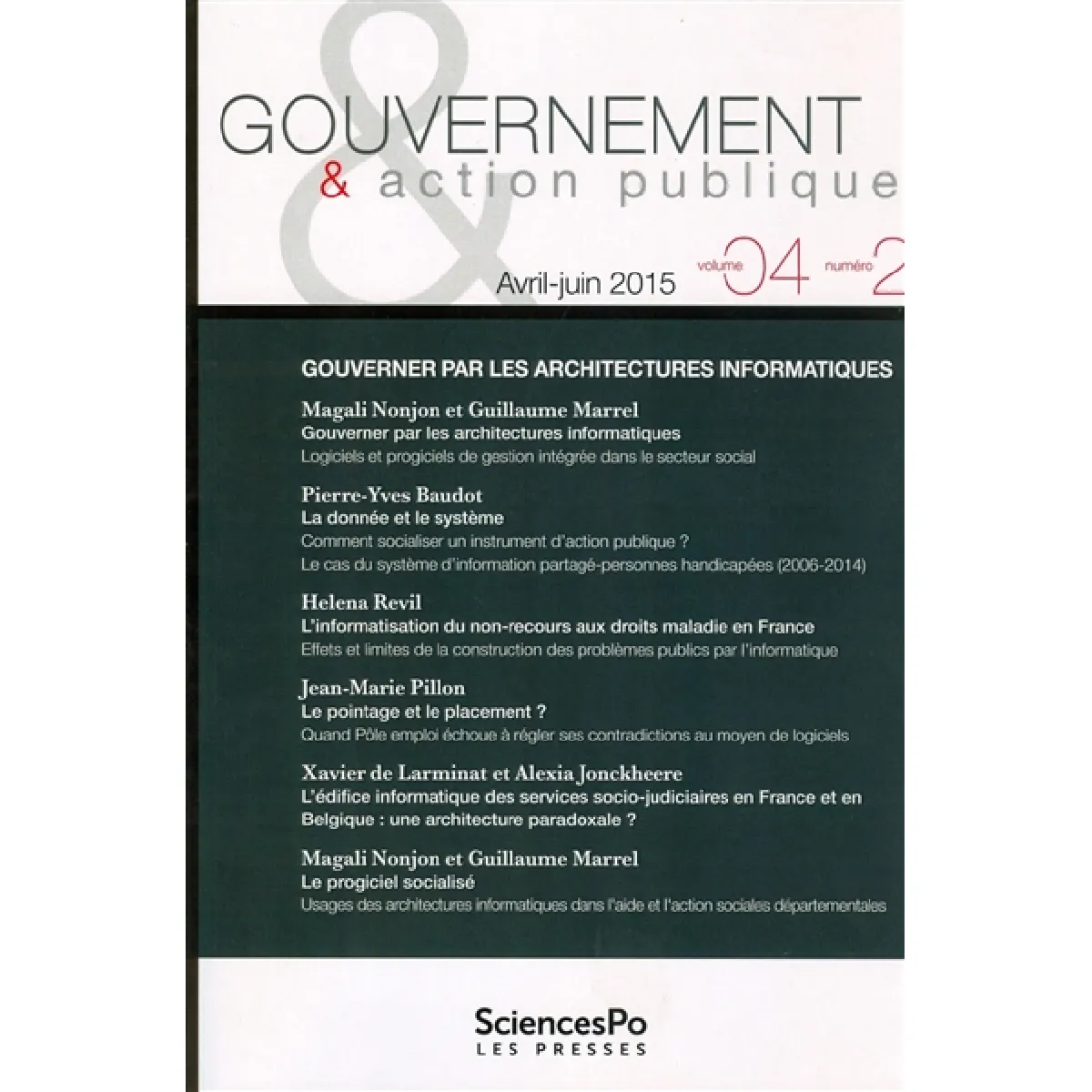 Gouvernement & action publique, n° 4-2. Gouverner par les architectures informatiques · Occasion