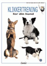 Klikkertrening for din hund