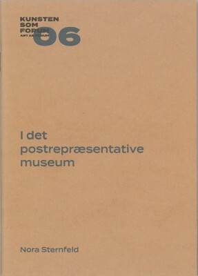 I Det Postrepræsentative Museum - Nora Sternfeld - Bog