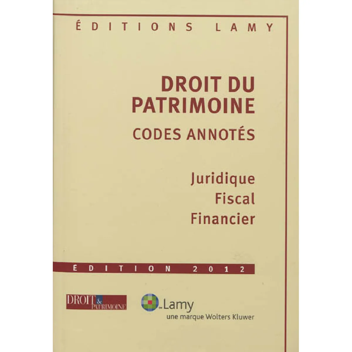 Droit du patrimoine : codes annotés : juridique, fiscal, financier · Occasion