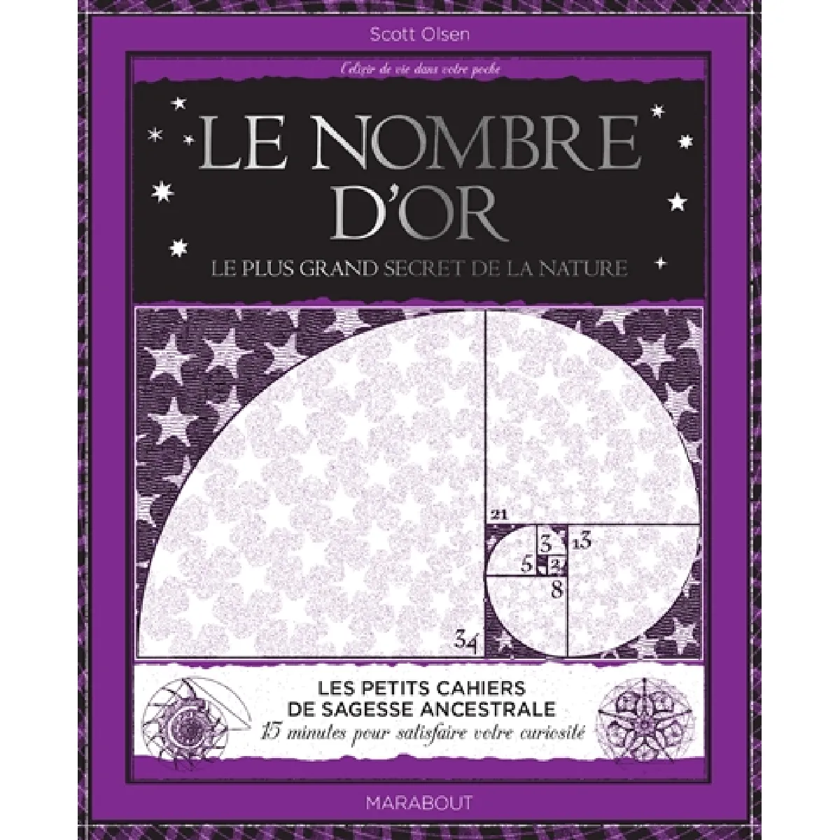 Le nombre d'or : le plus grand secret de la nature · Occasion