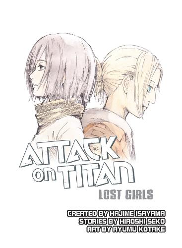 Attack On Titan: Lost Girls (Paperback)