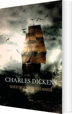 Historier Og Stemmer - Charles Dickens - Bog