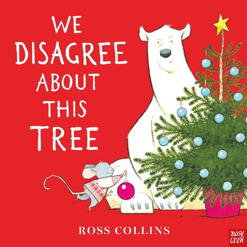 We Disagree About This Tree - Ross Collins (Paperback)
