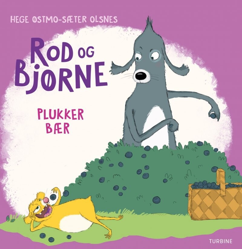 Rod Og Bjørne Plukker Bær - Hege Østmo-Sæter Olsnes - Bog