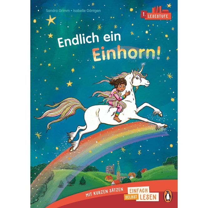 Endlich ein Einhorn - 1. Lesestufe