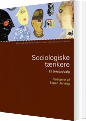 Sociologiske Tænkere - Espen Jerlang - Bog