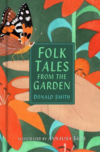 Folk Tales from the Garden - Folk Tales (Paperback)