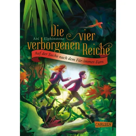 Carlsen Verlag Die vier verborgenen Reiche 2: Auf der Suche nach dem Für-immer-Farn