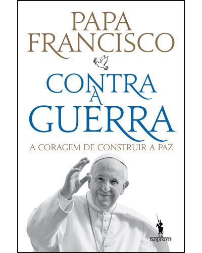 Contra a Guerra de Papa Francisco
