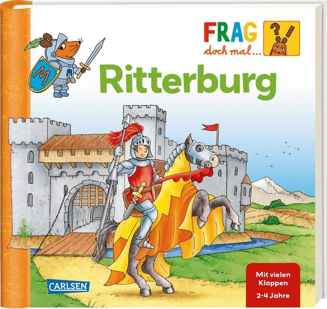 Ritterburg / Frag doch mal ... die Maus! Erstes Sachwissen Bd.12