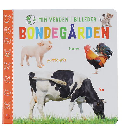 Forlaget Bolden Billedbog - Min Verden I Billeder - Bondeg?rden