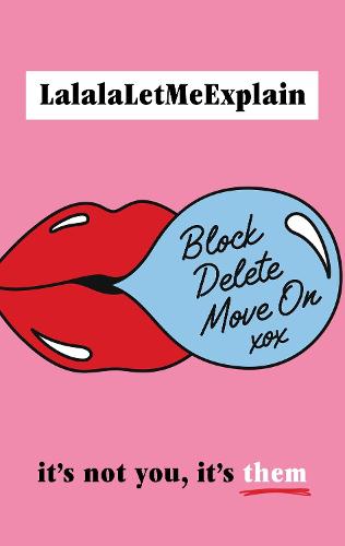 Block, Delete, Move On (Hardback)
