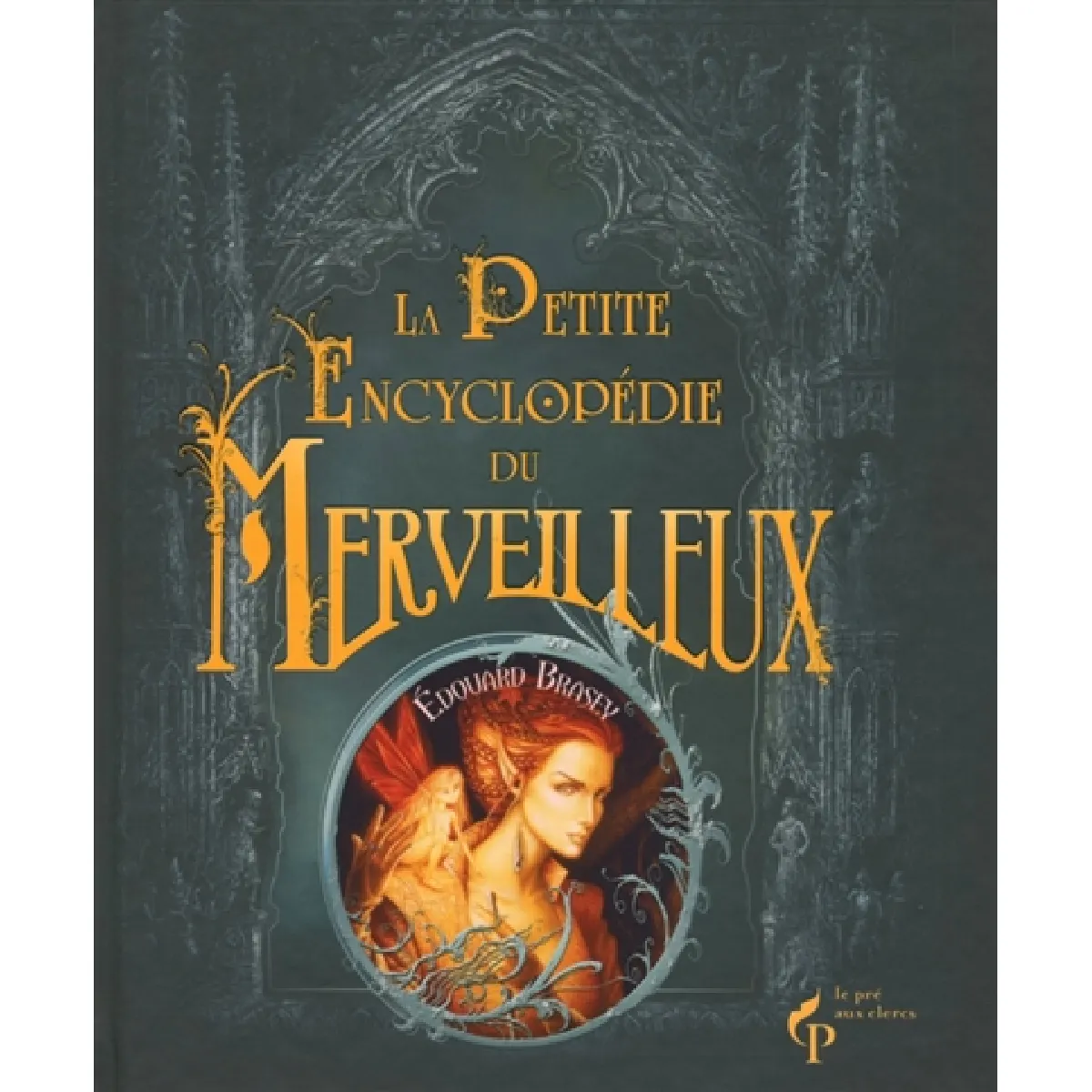 La petite encyclopédie du merveilleux · Occasion