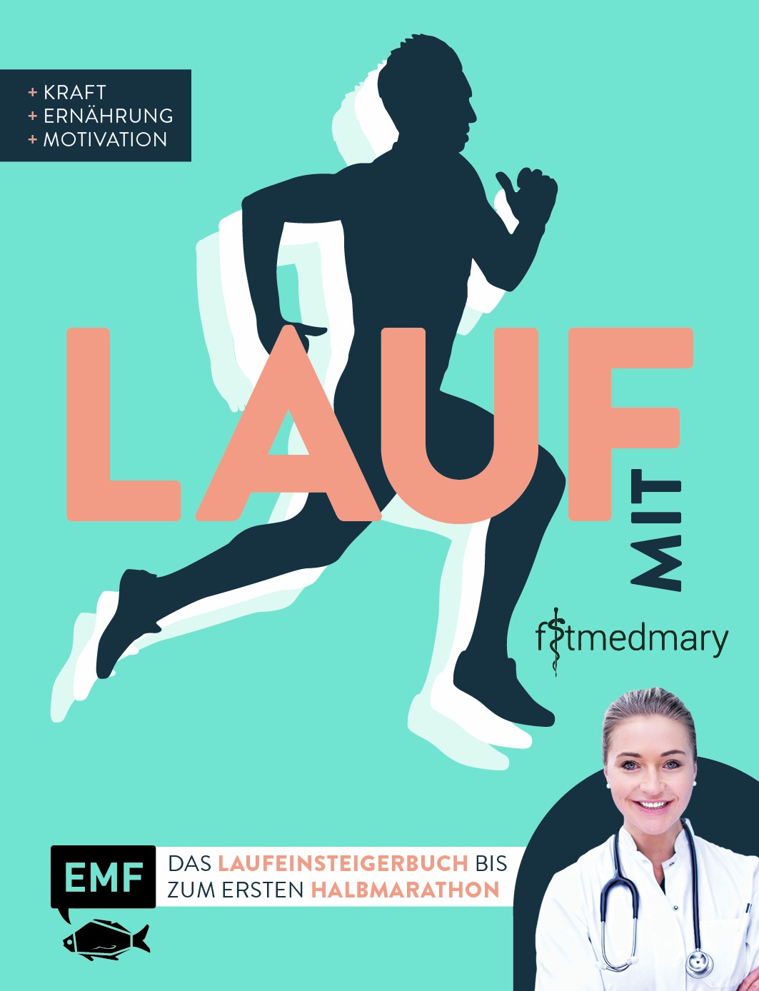 Buch 'Lauf mit Fitmedmary', Das Laufeinsteigerbuchg günstig bestellen