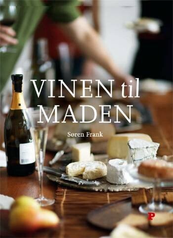 Vinen Til Maden - Søren Frank - Bog