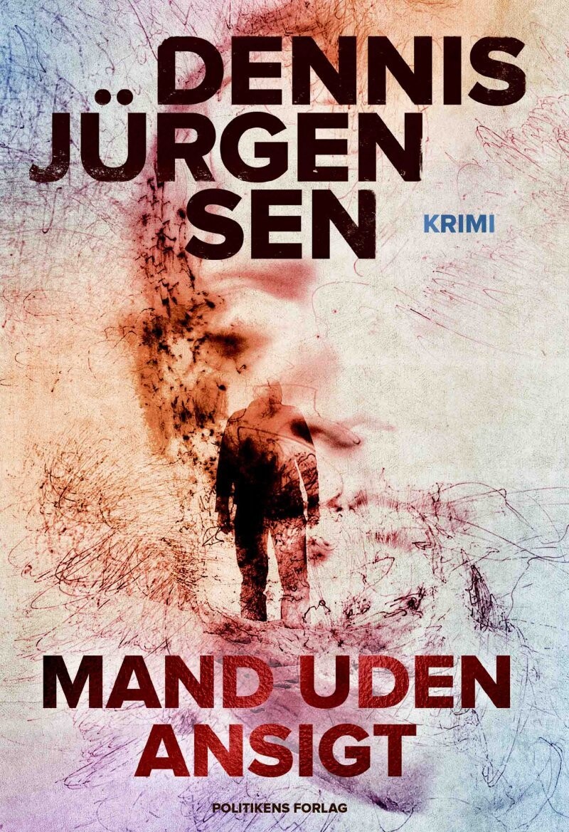 Mand Uden Ansigt - Dennis Jürgensen - Bog