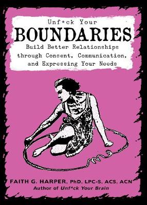 Unfuck Your Boundaries (Paperback)