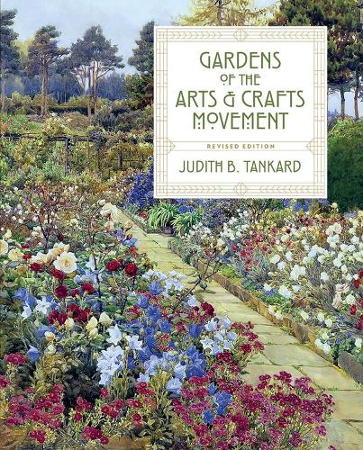 Gardens of the Arts and Crafts Movement (Hardback)