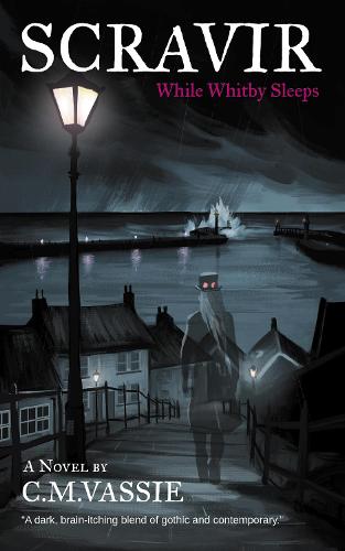 SCRAVIR: While Whitby Sleeps (Paperback)