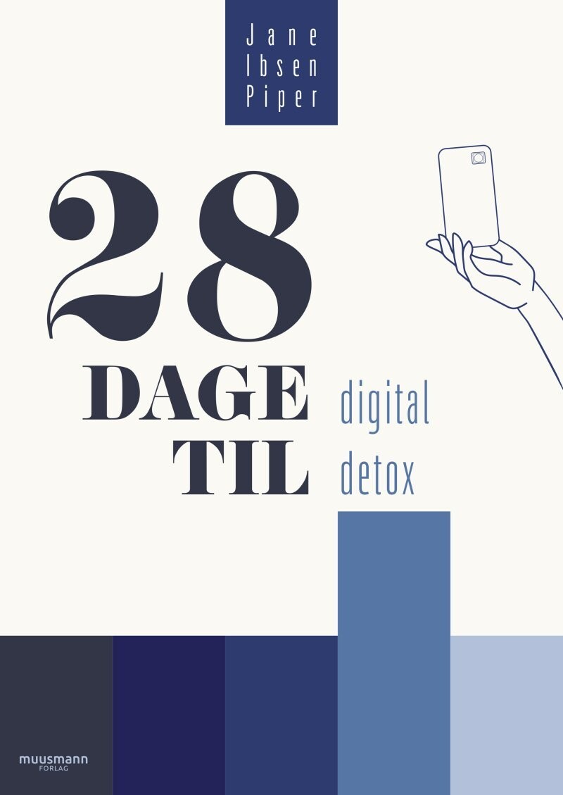 28 Dage Til Digital Detox - Jane Ibsen Piper - Bog