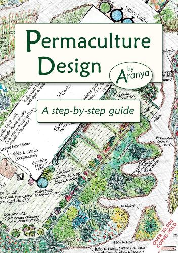 Permaculture Design: A Step by Step Guide (Paperback)