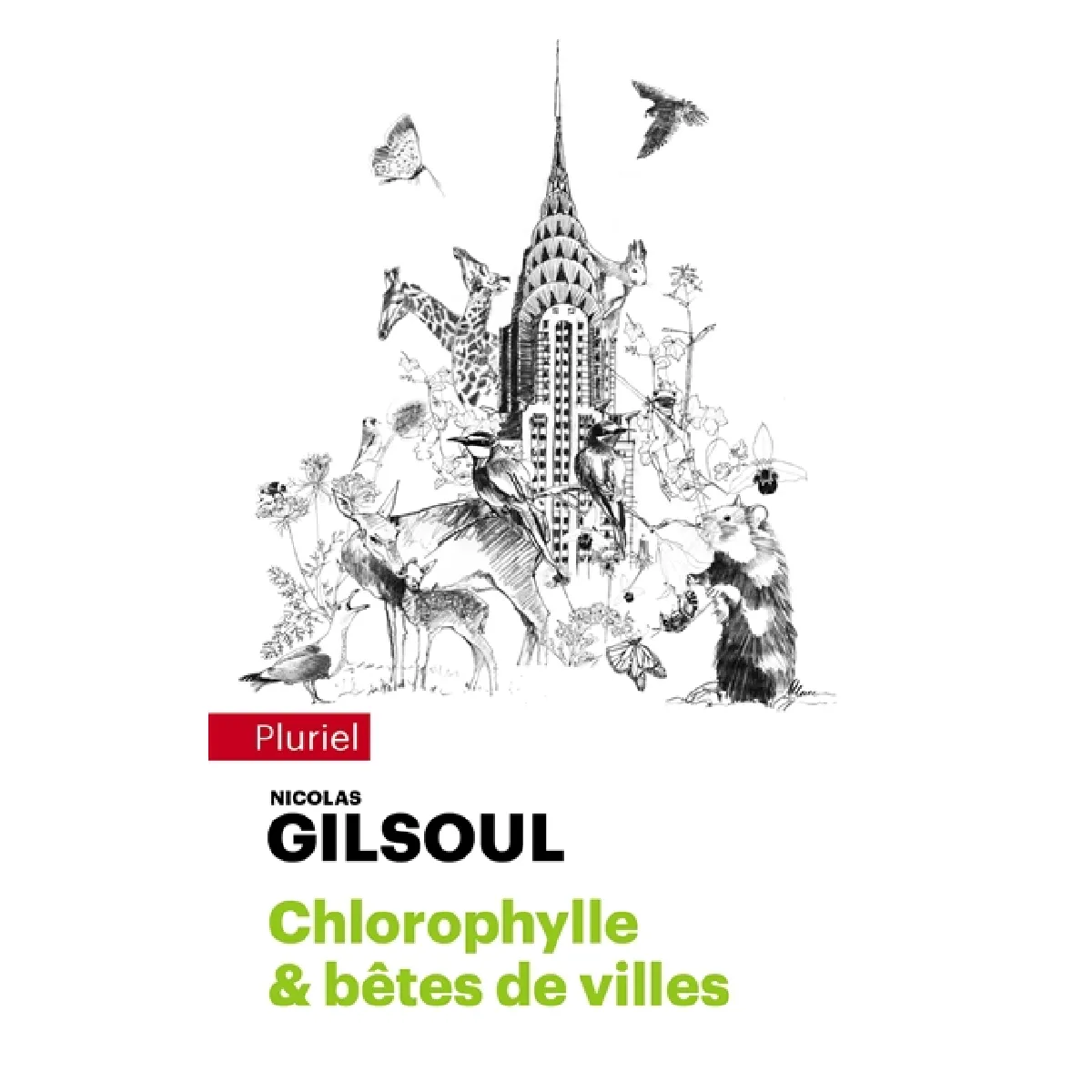 Petit traité d'histoires naturelles au coeur des cités du monde. Chlorophylle & bêtes de villes · Occasion