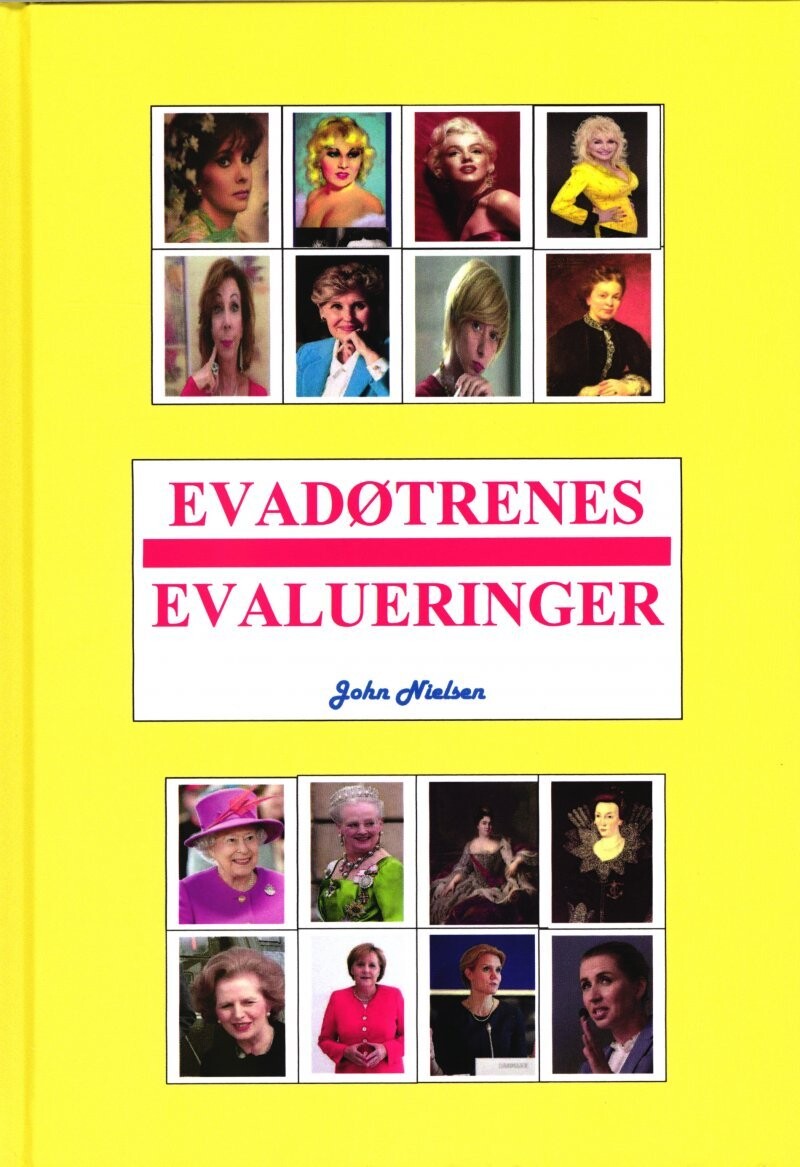 Evadøtrenes Evalueringer - John Nielsen - Bog