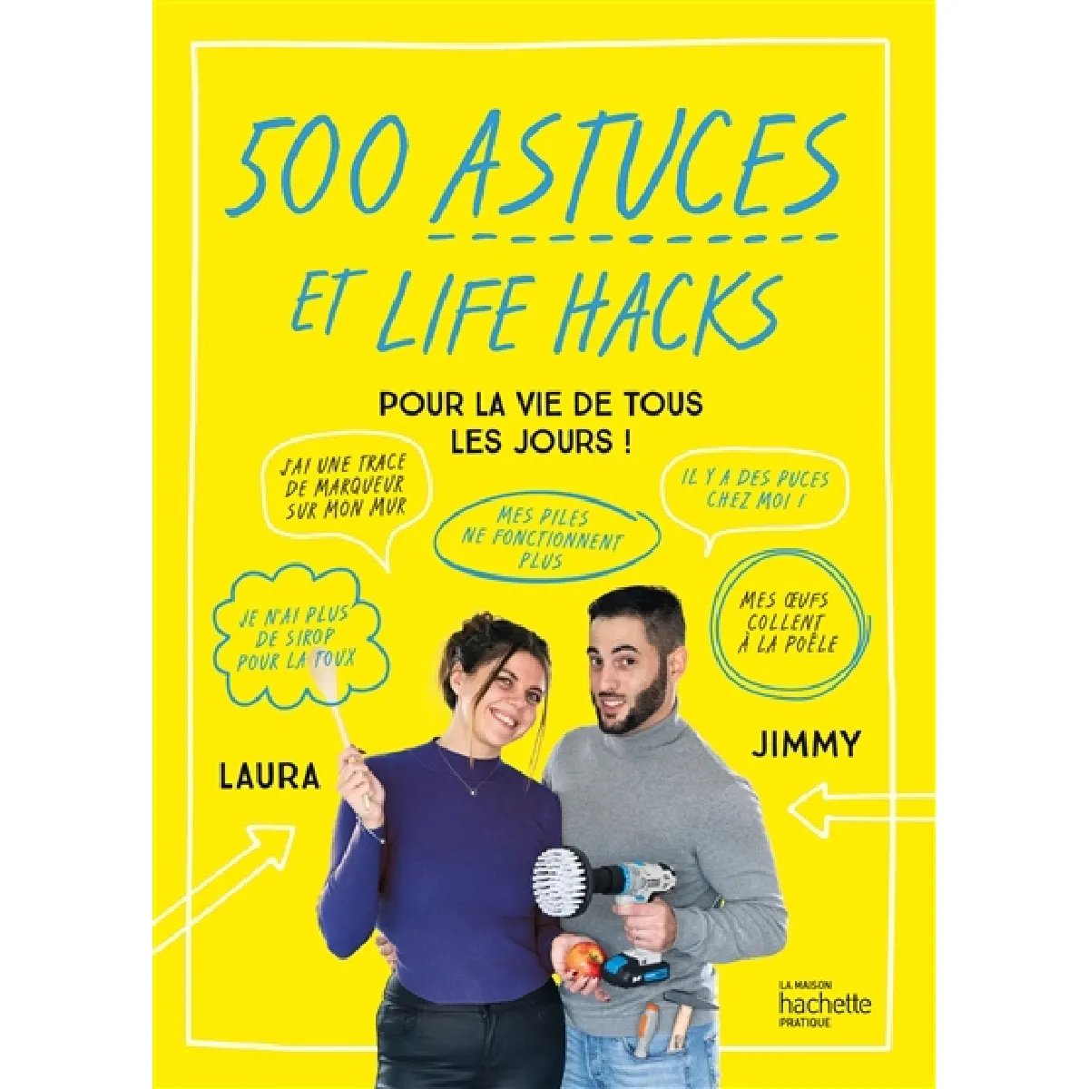 500 astuces et life hacks pour la vie de tous les jours ! · Occasion