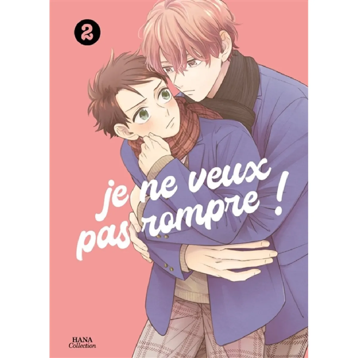 Je ne veux pas rompre !. Vol. 2