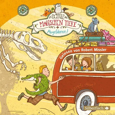 Silberfisch Die Schule der magischen Tiere 4: Abgefahren!