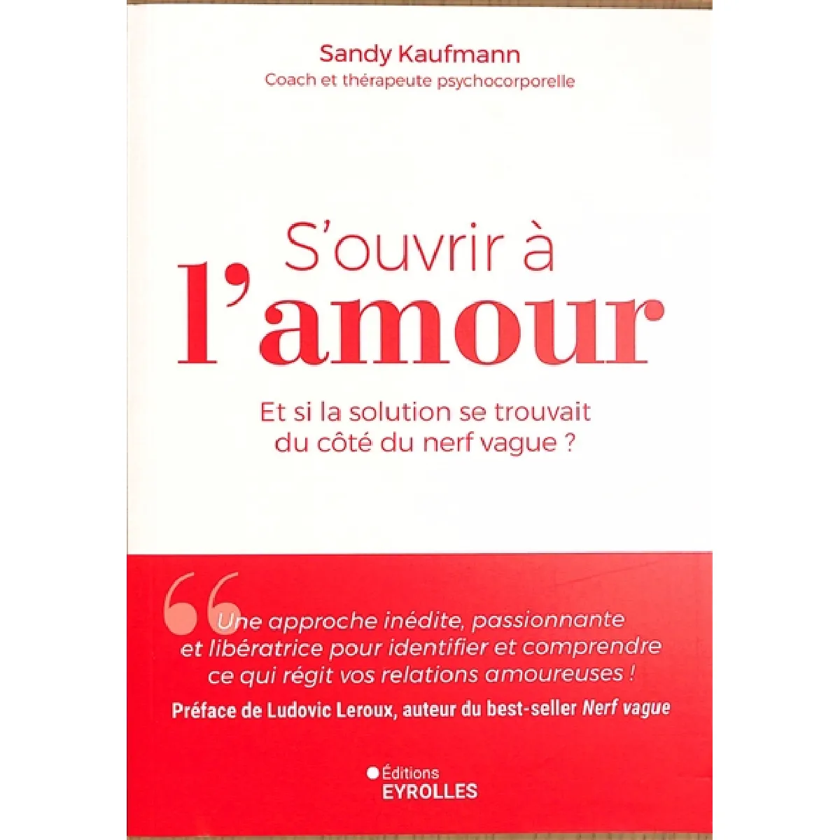 S'ouvrir à l'amour : et si la solution se trouvait du côté du nerf vague ?