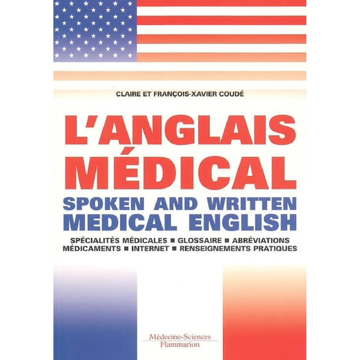 L'anglais médical. Spoken and written medical english · Occasion