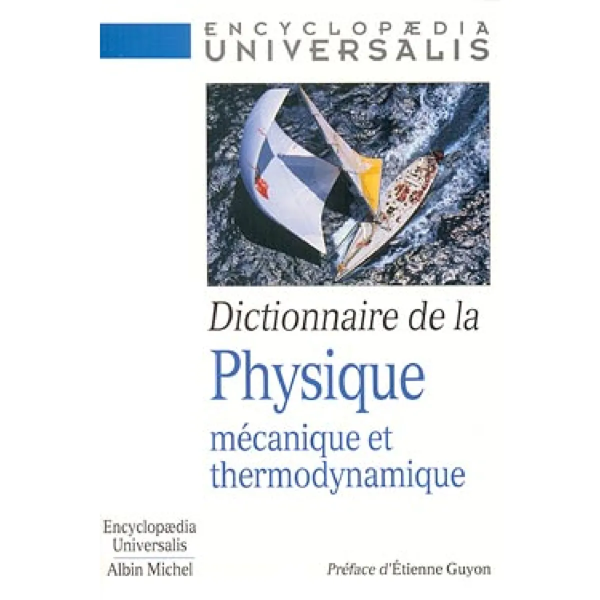 Dictionnaire de la physique : mécanique et thermodynamique · Occasion