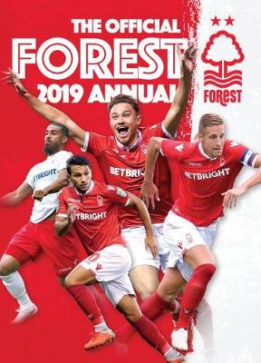 The Official Nottingham Forest FC Annual 2019 (Hardback)