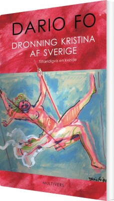 Dronning Kristina Af Sverige - Dario Fo - Bog