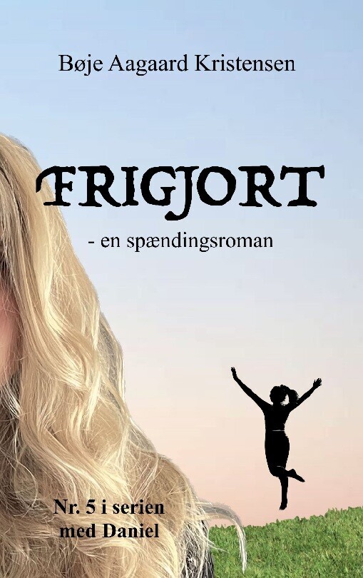 Frigjort - Bøje Aagaard Kristensen - Bog