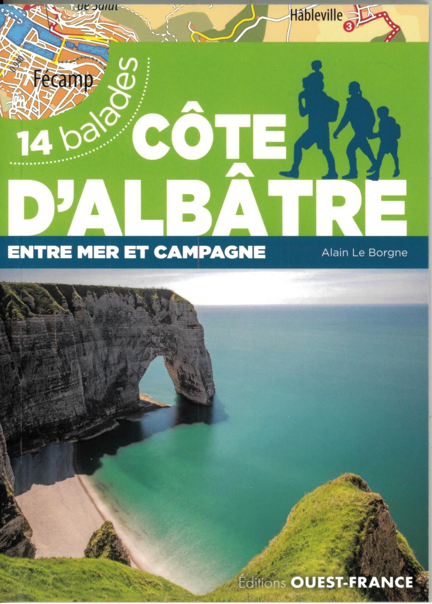 OUEST FRANCE - COTE D ALBATRE 14 BALADES