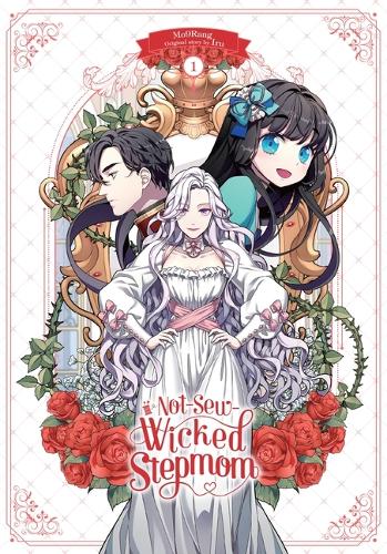 Not-Sew-Wicked Stepmom, Vol. 1 (Paperback)