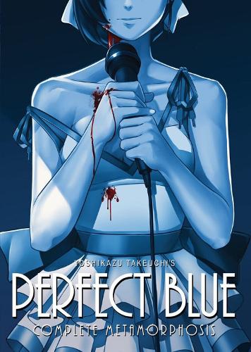 Perfect Blue: Complete Metamorphosis (Paperback)