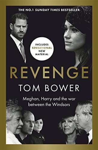 Revenge: Meghan, Harry and the war betwe…, Bower, Tom Paperback Book Pre-Owned English